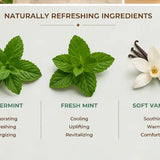 Natural botanical ingredients including peppermint, fresh mint, and soft vanilla.